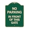 Signmission No Parking in Front of This Gate Heavy-Gauge Aluminum Architectural Sign, 24" x 18", G-1824-23716 A-DES-G-1824-23716 - alternate 1